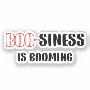 Sticker Funny Halloween Pun - Boo-siness est en plein esso