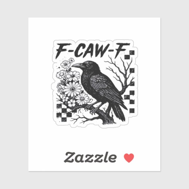 Sticker Funny Humor Crow Gothic F-Caw-F Essential (Feuille)