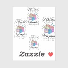 Sticker Funny I Crochet Save A Life Yarn Art