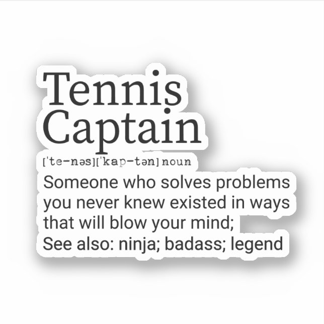 Sticker Funny Tennis Capitaine Définition, Tennis Capitain (Devant)