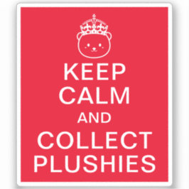 Sticker Gardez Le Calme Et Recueillez Les Plushies | Devis