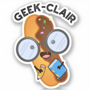 Sticker Geek-clair Funny Eclair Pun