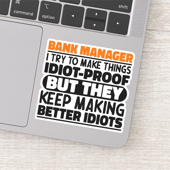 Sticker Gestionnaire De Banque J'Essaie De Faire Des Citat (Détail)