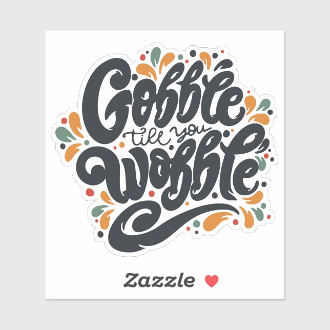 Sticker Gobble jusqu'à ce que vous tournez (Feuille)
