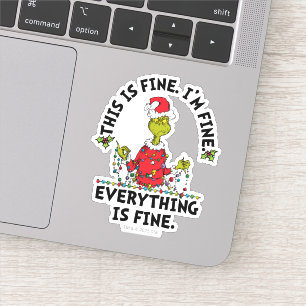 Sticker Grinch Tout va bien