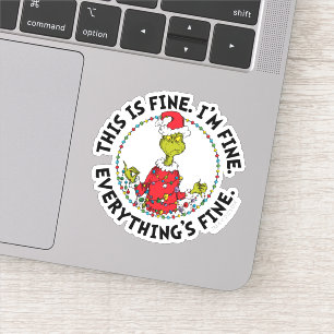 Sticker Grinch Tout va bien
