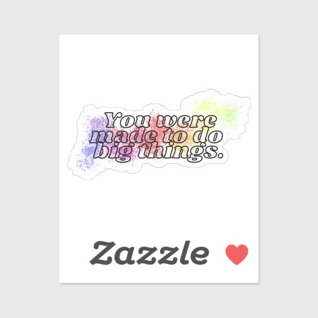 Sticker Grosses choses Rainbow Splatter Quote positif Viny (Feuille)