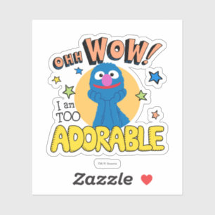 Sticker Grover   Je Suis Trop Adorable