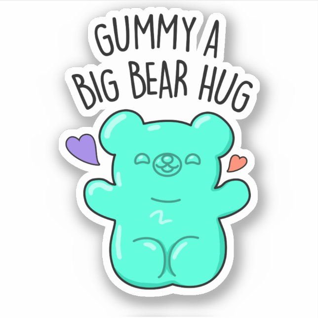 Sticker Gummy A Big Bear Hug Funny Candy Pun (Devant)