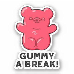Sticker Gummy A Break Funny Candy Pun
