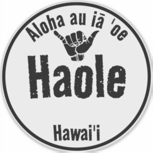 Sticker HAOLE Aloha au iā 'one "I LOVE YOU" SHAKA HAWAII