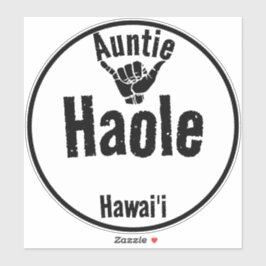 STICKER HAOLE AUNTIE SHAKA HAWAII