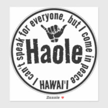 HAOLE - JE VIENS EN PAIX SHAKA HAWAII