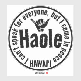 STICKER HAOLE - JE VIENS EN PAIX SHAKA HAWAII