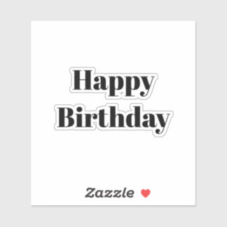 Sticker Happy Birthday Black White Minimalist Modern 2026