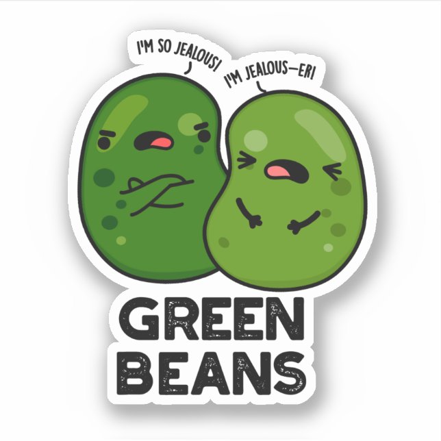 Sticker Haricots verts amusant Jalous Bean Pun (Devant)