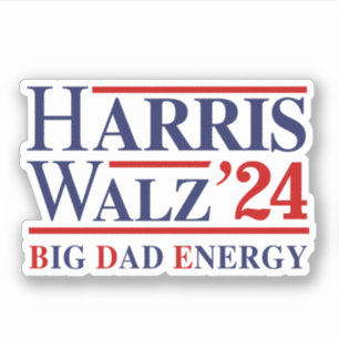 Sticker Harris Walz Big Dad Energy