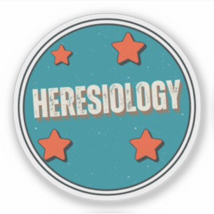 Sticker Hérésiologie
