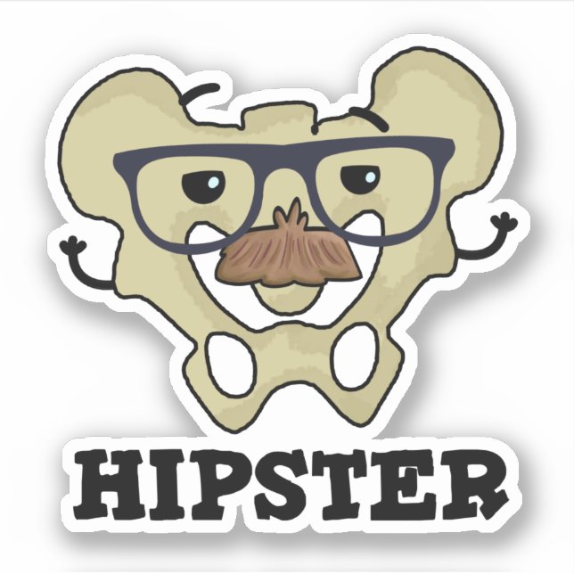 Sticker Hipster Funny Hip Bone Anatomie Pun (Devant)