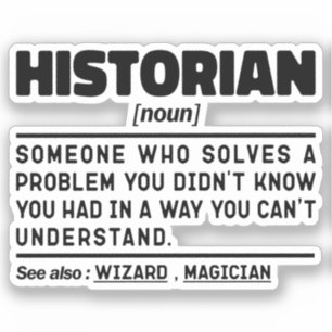 Sticker Historien Noun Définition Historique