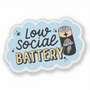 Sticker Humour d'introverti à faible batterie sociale