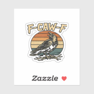 Sticker Humour Style Gothique F Croassement F Drôle Corbea