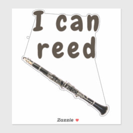 Sticker I Can Reed : Clarinet