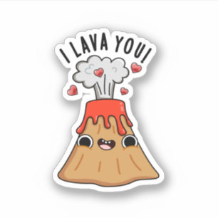 Sticker I Lava You Funny Volcano Pun