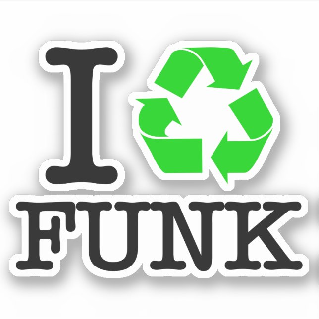 Sticker I Recycle Funk (Devant)