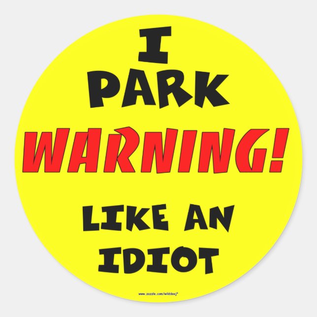 Sticker Idiot Parking (Devant)
