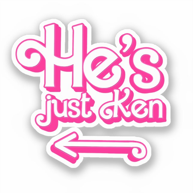 Sticker Il est juste Ken (Recto)