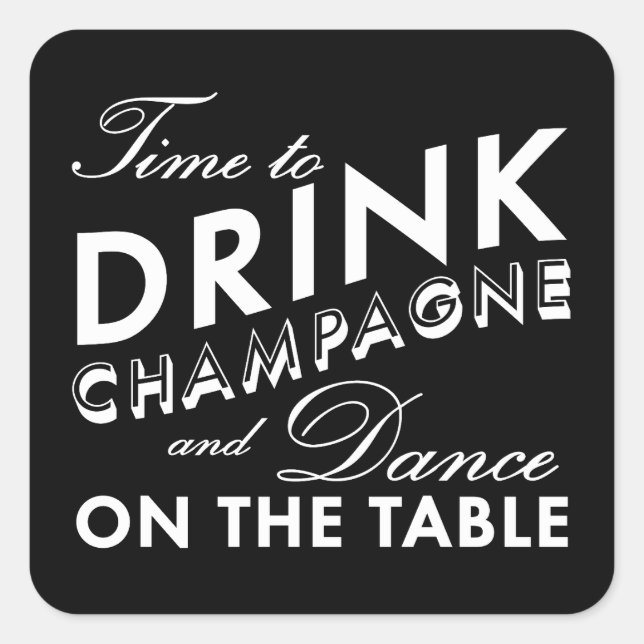 Sticker - Il est temps de boire du champagne (Devant)