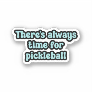 Sticker Il est toujours temps pour le pickleball Blue Retr