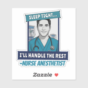 Sticker Infirmière drôle Anesthésiste sommeil serré CRNA p