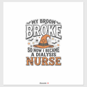 Sticker Infirmière en dialyse Halloween Sorcière Balai Cas