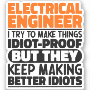 Sticker Ingénieur Électrique J'Essaie De Rendre Les Choses