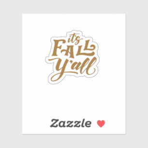 Sticker Inspiration motivationnelle C’est Automne Y’all Ty