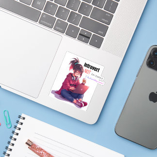 Sticker Introverti, PAS Invisible ( Juste en train de rega
