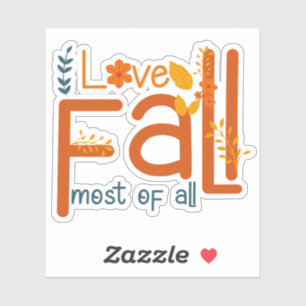 Sticker J'adore l'automne plus que tout – Conception esthé