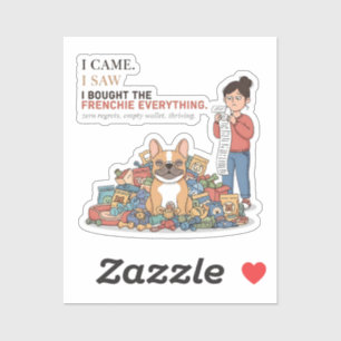 Sticker J'ai acheté au Frenchie tout Funny French Bull