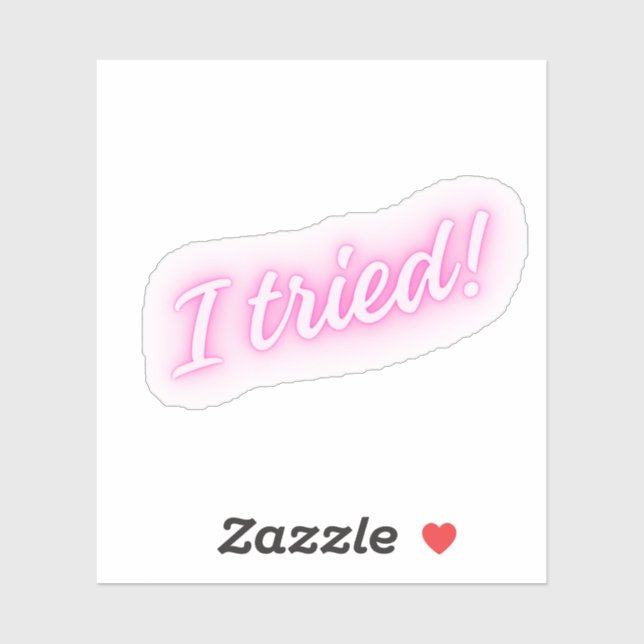 Sticker J'Ai Essayé ! | Symbole rose drôle (Feuille)