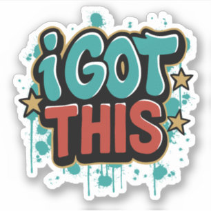 Sticker J'AI EU CE Style Graffiti Typographie Motivationne