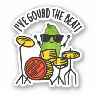 Sticker J'Ai Gourd The Beat Funny Drummer Pun