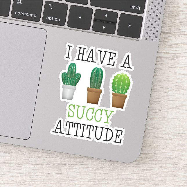 Sticker J'Ai Une Attitude Successive Cactus Succulent Drôl (Détail)