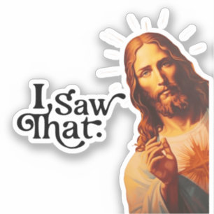 Sticker J'ai vu ça, Art Jésus, J'ai vu ce Jésus