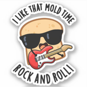 Sticker J'Aime Ce Mold Time Rock Et Roll Funky Pu Pain