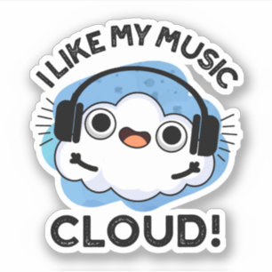 Sticker J'Aime Mon Nuage De Musique Funky Météo Pun