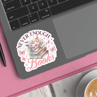 Sticker Jamais Assez De Livres