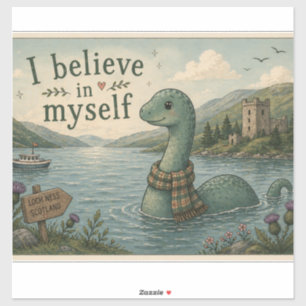 Sticker Je crois en moi-même Loch Ness Monster fantaisiste