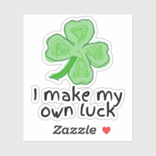 Sticker Je fais ma propre chance Shamrock St Patrick's Day